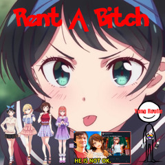 Rent a Bitch