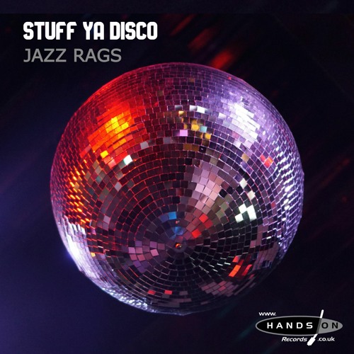 Stuff Ya Disco - Jazz Rags (Da Sunlounge Dust Free Mix)