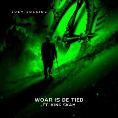 JOEY JOGGING FT KINGSKAM - WOAR IS DE TIED (RAPANOIA EP)