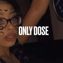 ONLY DOSE| ARY {prod 6tracks mixed BP}