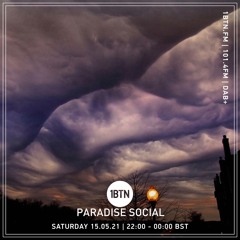 Paradise Social Radio Show 1BTN - May 21