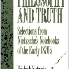 ❤read⚡ Philosophy and Truth (Humanities Paperback Library)