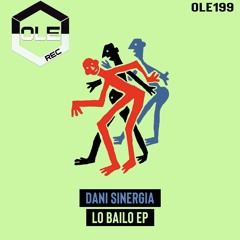 Dani Sinergia - Lo Bailo Snippet
