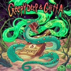 Creepy Deep & Ghitta - Serpiente