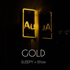 GOLD feat.B'low