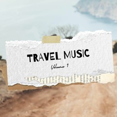 Travel Music MIX by Alex-Productions [No Copyright Music Compilation] Free Travel Vlog Music