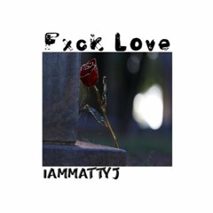 Fxck Love