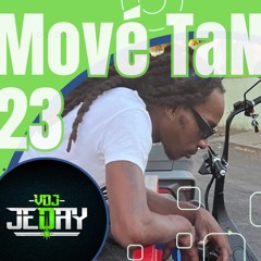 Mové Tan 23 - Mix Trap - Mix Drill - by Dj Jeday - 971 - 972 - 973