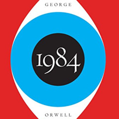[Download] EBOOK 📂 1984 by  George Orwell [EPUB KINDLE PDF EBOOK]