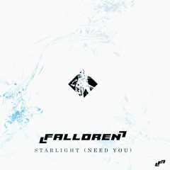 Starlight (Need You)