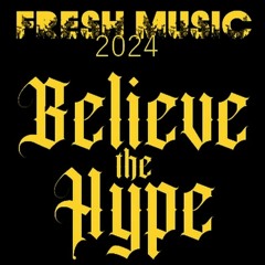 Believe The Hype(Beat Just Right)