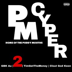 PM CYPHER P2 // GBK Au x TimGetTheMoney x Ke2Time #PM4L