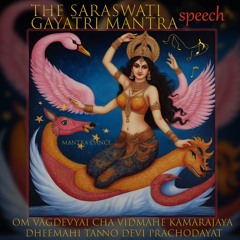 The Saraswati Gayatri Mantra