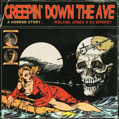 CREEPIN DOWN THE AVE w/DJ SMOKEY