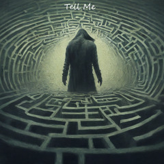 Tell Me