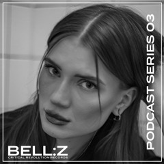 Podcast Series I BELL:Z [CRIPOD03]