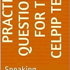 Get PDF Practice Questions for the CELPIP Test: Speaking by Perry Vitalis
