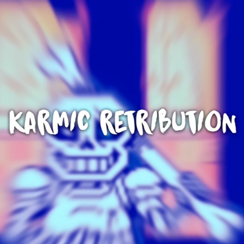 Underswap Distrust (Phase 1) - Karmic Retribution (Reupload)