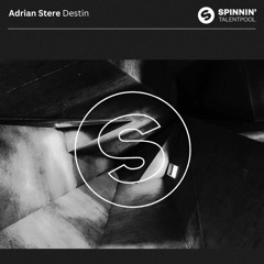 Adrian Stere - Destin (Supported by Spinnin Talent Pool)