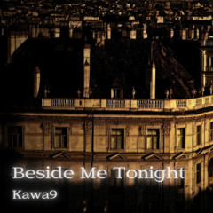 Beside Me Tonight