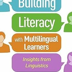 @$ Building Literacy with Multilingual Learners: Insights from Linguistics BY: Kristin Lems (Au