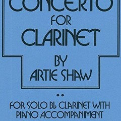 [View] [KINDLE PDF EBOOK EPUB] Artie Shaw - Concerto for Clarinet by  Artie Shaw &  Artie Shaw ☑�