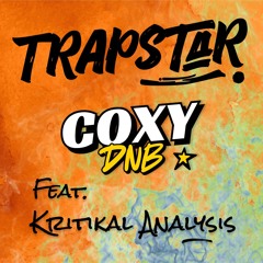 Trapstar (feat. Kritikal Analysis)