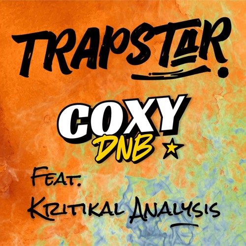 Trapstar (feat. Kritikal Analysis)