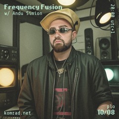 Frequency Fusion 006 w/ Andu Simion