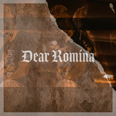 DEAR ROMINA - LONE RAGER [prod. 16preme]