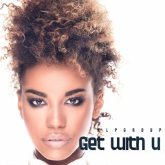 Get With U