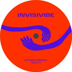 INVSVB_001 (Late Night Swindle / Feelin' it)