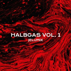 HALBGAS VOL. 1
