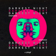 Innerdose - Darkest Night
