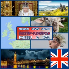 Mondial Sound System Volume 2 : United Kingdom Fabzeu & Had