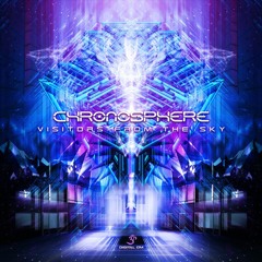 Chronosphere - Visitors From The Sky