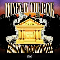 MONEY IN THE BANK W/ BRIGHT IDEAS