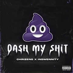 Dash My Shit (Radio Edit)