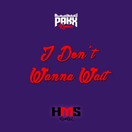 I Don't Wanna Wait (ZOUK)