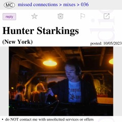 036 Missed Connections w/ Hunter Starkings - "Blooming"