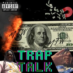 Trap Talk Feat BIG Poppa