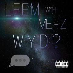 WYD (feat. ME-Z)