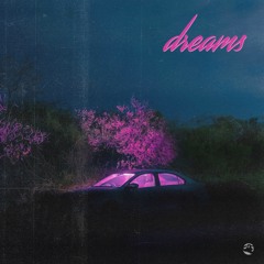 Dreams (prod. okayjml)