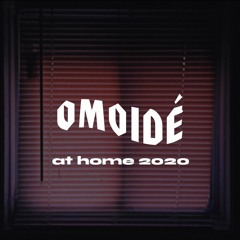 OMOIDÉ @ home 2020