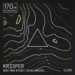 Kr33per - Losing Paradise
