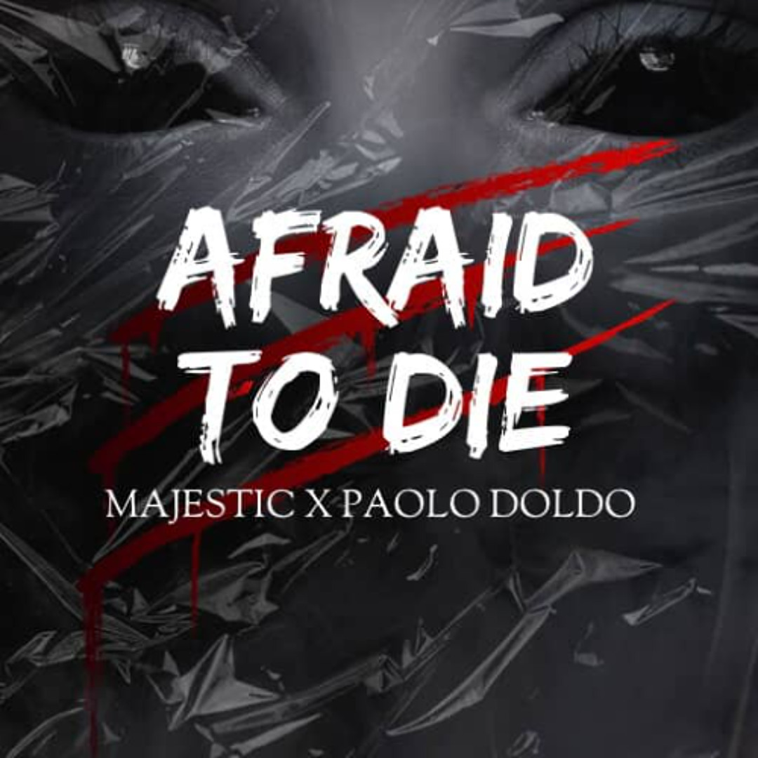 Stream [PREMIERE] MAJESTIC x Paolo Doldo - Afraid To Die by 🌹 ...