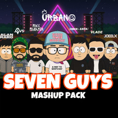 Seven Guys Mashup Pack By URBANO