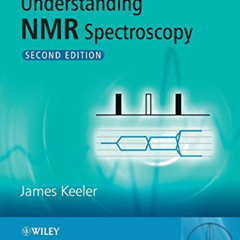 [VIEW] EPUB 📥 Understanding NMR Spectroscopy, Second Edition by  James Keeler KINDLE