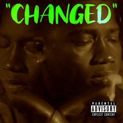 “CHANGED”