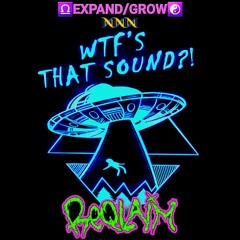 EXPAND/GROW - OUT NOW VIA WTFSTHATSOUND COMP. VOL 5
